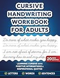 Cursive Handwriting Workbook for Adults: Learning Cursive with Positive Affirmations & Inspirational Quotes