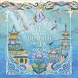 The Girl Who Fell Beneath the Sea: the New York Times bestselling magical fantasy