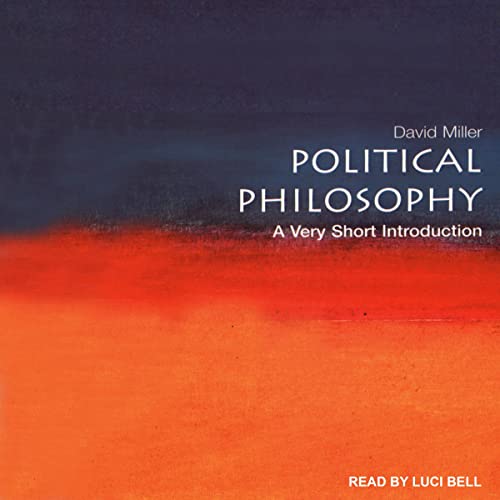 Political Philosophy: A Very Short Introduction (Very Short Introductions)