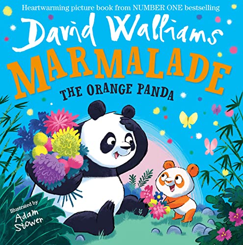Marmalade: The heart-warming and funny new illustrated children’s picture book from number-one bestselling author David Walliams!