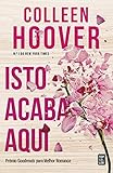 Isto Acaba Aqui (Portuguese Edition)