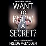 Want to Know a Secret?