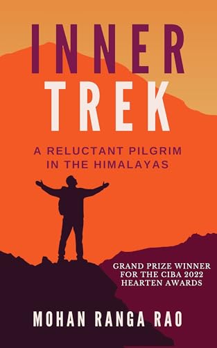 Inner Trek: A Reluctant Pilgrim in the Himalayas