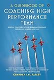 A Guidebook of Coaching High-performance Team