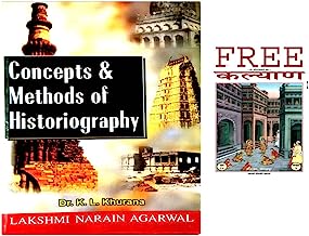 CONCEPTS AND METHODS OF HISTORIOGRAPHY BY DR.K.L KHURANA Published by Lakshmi Narain Agarwal WITH FREE KALYAAN