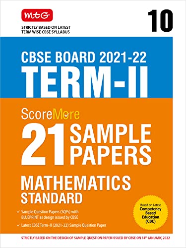 MTG ScoreMore 21 Sample Papers for CBSE Term 2 Class 10 Mathematics Standard, based on Latest Sample Paper, blueprint and marking scheme released by CBSE on 14th January 2022