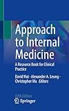 Approach to Internal Medicine: A Resource Book for Clinical Practice