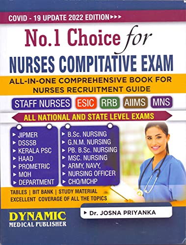 STAFF NURSE RECRUITMENT GUIDE.USEFULL FOR ESIC STAFF NURSE RRB STAFF NURSE AIIMS STAFF NURSE.NURSING OFFICER.ALL NURSING COMPETITIVE EXAMS.( 2022 EDITION.COVID-19 INCLUDED)