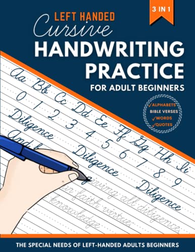 Handwriting Practice for Left Handed: Learn To Write In Cursive Workbook Trace Letters Number Bible Words and Quotes Improve Motor Control For Adults Beginners