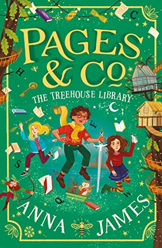 Pages & Co.: The Treehouse Library: The latest adventure in the beautifully illustrated children’s series (Pages & Co., Book 5)