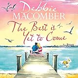 The Best Is Yet to Come