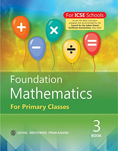 Goyal Brothers Prakashan - Foundation Mathematics for Primary Classes Book 3