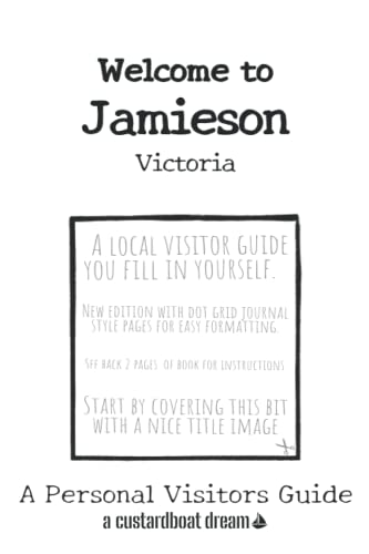 Welcome to Jamieson - Victoria: A Fun DIY Visitors Guide