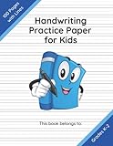 Handwriting Practice Paper for Kids: 100 Blank Pages with Wide Lines: Lined Kindergarten writing paper: Handwriting Practice Notebook Kids