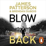 Blowback: A president in turmoil. A deadly motive.