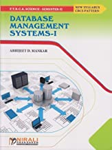 Abhijeet D. Mankar DATABASE MANAGEMENT SYSTEMS 1 (First Year FY BCA Science Semester 2)
