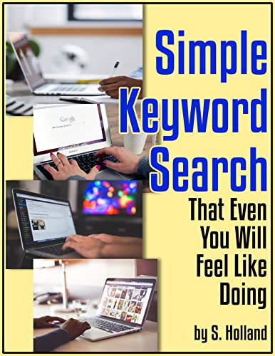 Simple Keyword Search: That Even You Will Feel Like Doing