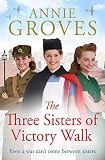 The Three Sisters of Victory Walk: a heartwarming WW2 historical family drama for Mother’s Day 2026