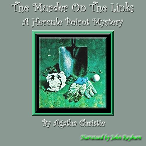 The Murder on the Links: A Hercule Poirot Mystery (The Hercule Poirot Mysteries)