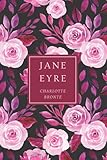 Jane Eyre: The Original 1847 Edition (Complete & Unabridged) With Illustrations by F.H. Townsend