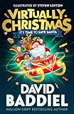 Virtually Christmas: A funny illustrated children’s book from million-copy bestseller David Baddiel - fantastic festive fun for kids!