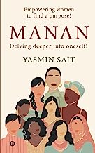 Manan: Delving deeper into oneself!