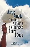 A morte e a morte de Quincas Berro Dágua (Edição especial) (Portuguese Edition)