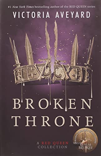 NEW-Broken Throne: A Red Queen Collection