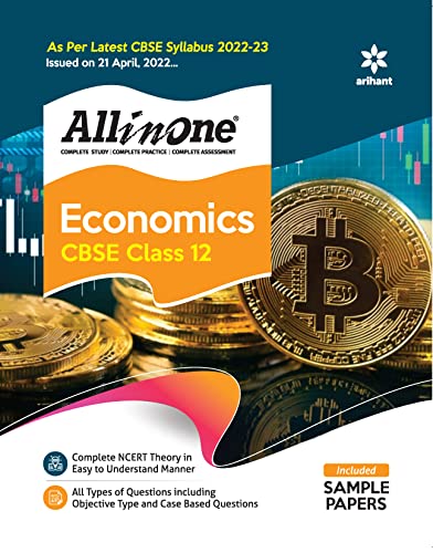 CBSE All In One Economics Class 12 2022-23 Edition (As per latest CBSE Syllabus issued on 21 April 2022)