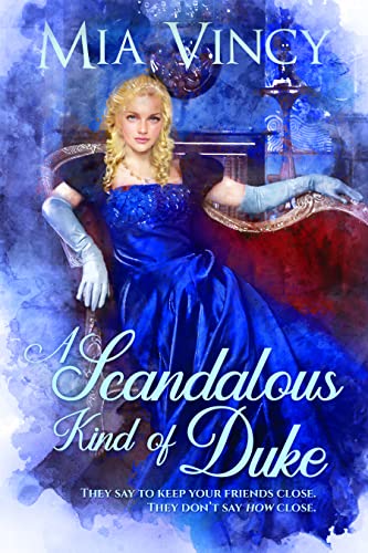 Book Cover A Scandalous Kind of Duke (Longhope Abbey Book 3)