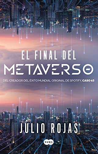 El final del metaverso (Spanish Edition)