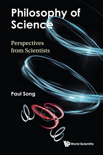Philosophy of Science: Perspectives from Scientists
