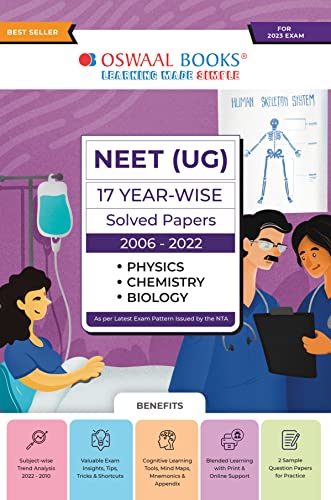 Oswaal NEET (UG) 17 Years Solved Papers-2006-2022 Physics, Chemistry, Biology (For 2023 Exam)