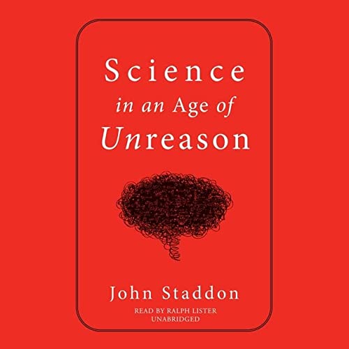 Science in an Age of Unreason