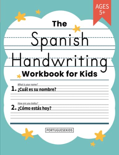 Spanish Handwriting Practice Book for Kids: Bilingual Language Learning and Writing Workbook for Kindergarten, 1st, 2nd, 3rd and 4th Grade | Trace ... in Spanish (Learning Spanish Workbooks)