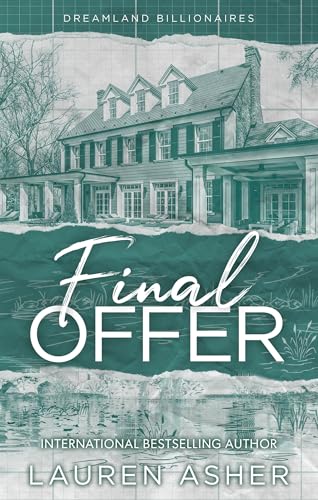 Final Offer: the Sunday Times bestselling second chance romance - Meet the new Dreamland billionaire... (Dreamland Billionaires Book 3)