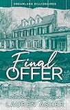 Final Offer: the Sunday Times bestselling second chance romance - Meet the new Dreamland billionaire... (Dreamland Billionaires Book 3)