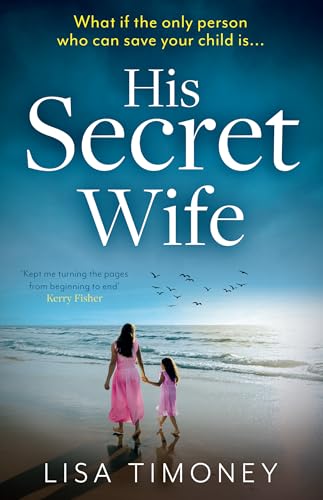 His Secret Wife: An explosive and heartbreaking family drama novel for 2026