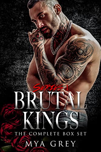 Brutal Kings, Series I : A Dark Mafia Romance (Brutal Kings Series Box Set Book 1)