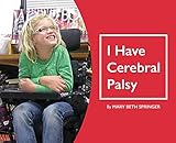 I have Cerebral Palsy