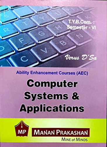 MANAN | COMPUTER SYSTEMS & APPLICATION FOR | T.Y.B.COM | SEMESTER - VI