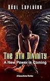 The 9th Divinity: A New Power is Coming (Keeno Crime Thriller Novel Book 4)