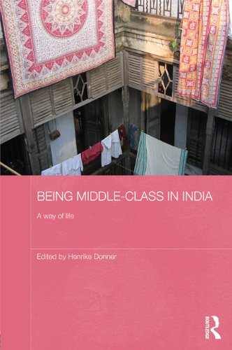 Being Middle-class in India: A Way of Life (Routledge Contemporary South Asia Series)