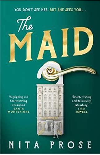 The Maid: new edition book The Sunday Times and No.1 New York Times bestseller, and Winner of the Goodreads Choice Awards for best mystery thriller