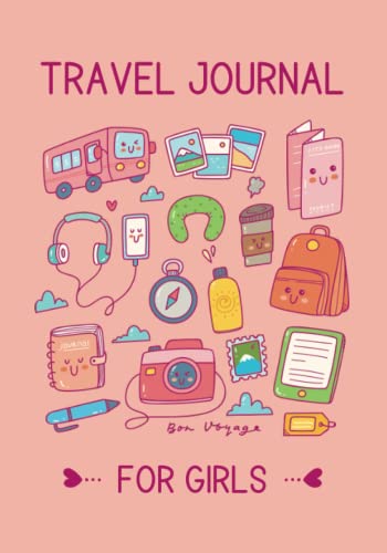Kids Travel Journal for Girls: My Travel Journal for Kids with Prompts to Record Their Fun Adventures during Vacations and Trips. Kawaii Pink Cover