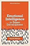 Emotional Intelligence in Talent Development