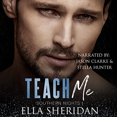 Teach Me: Southern Nights, Book 1