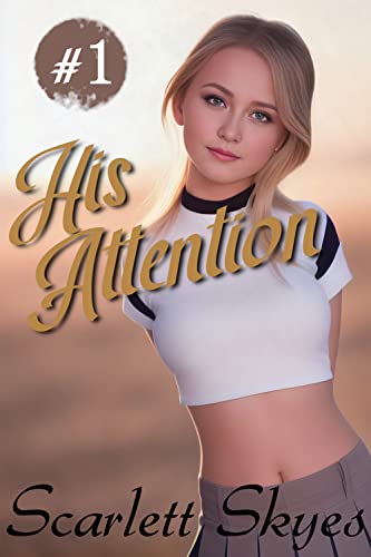 His Attention 1