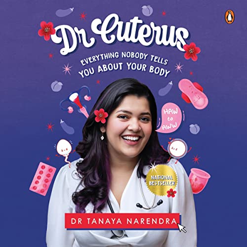 Book Cover Dr. Cuterus: Everything Nobody Tells You About Your Body