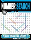 Brain Boosting Number Search Puzzles: Number Search Puzzle Book for Adults. A Puzzle Book for Adults to Sharpen Your Mind, 100 Puzzles Large Print, ... ). Perfect Gift For Seniors and Adults .